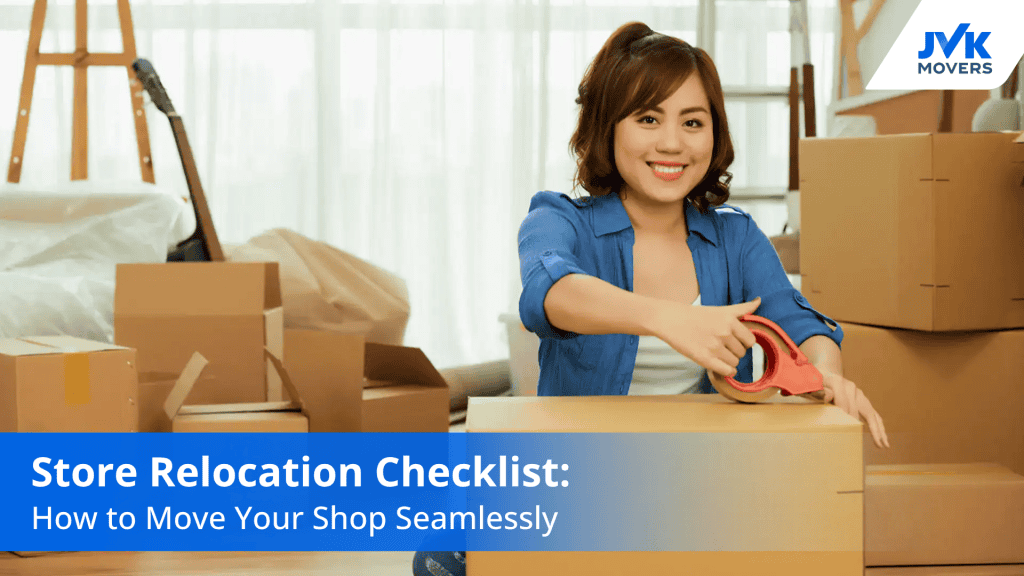 store relocation checklist